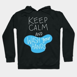 Keep Calm & Wash Your Hands | Social Distancing Hoodie